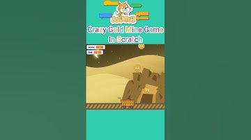 How to Make Easy Gold Mine Games in Scratch 3.0 #games #shorts #scratch