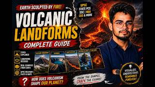 Volcanic Landforms in One Shot 🔥 | UPSC Geography | NCERT + PYQs + Maps