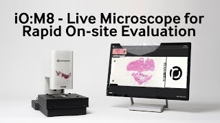 iO:M8 - Live Microscope for Rapid On-site Evaluation