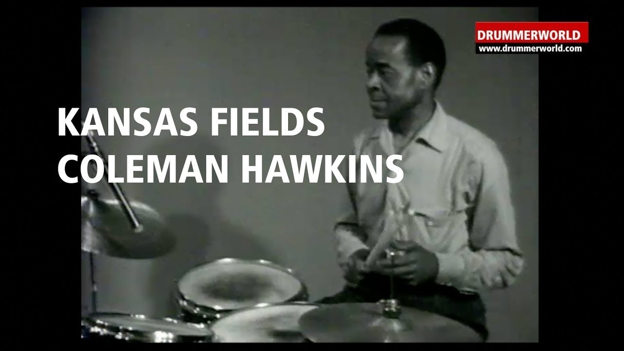 Kansas Fields: Fine DRUM TRADING with Coleman Hawkins - starting at 
