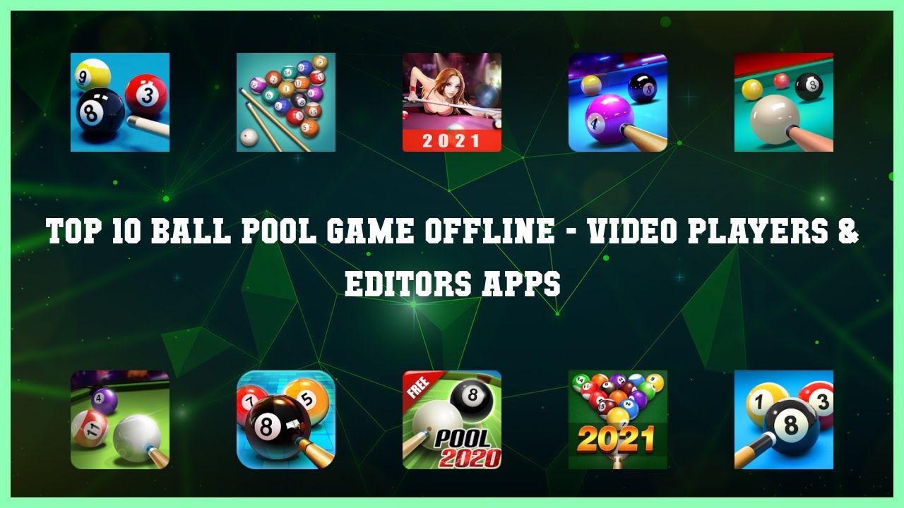 Top 10 Ball Pool Game Offline Android Apps