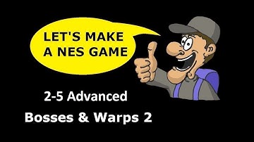 Bosses and Warps 2 - NESmaker Tutorial