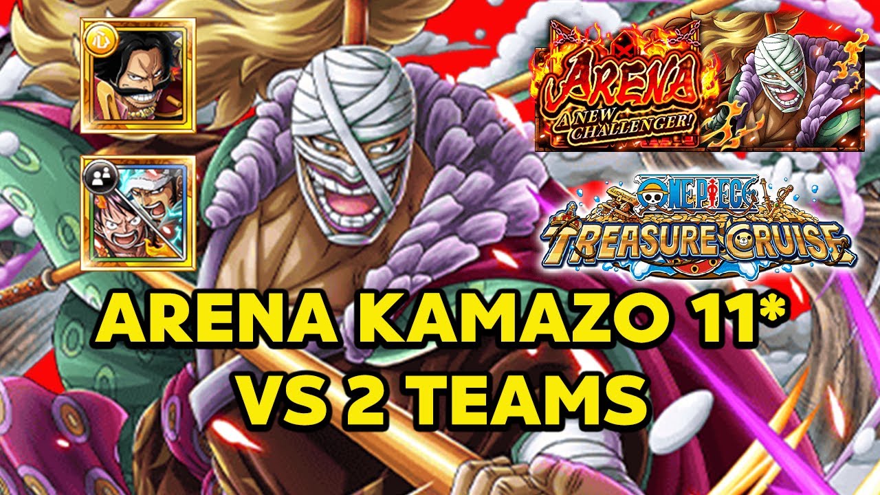 [OPTC] Arena Kamazo Killer 11* vs 2 teams