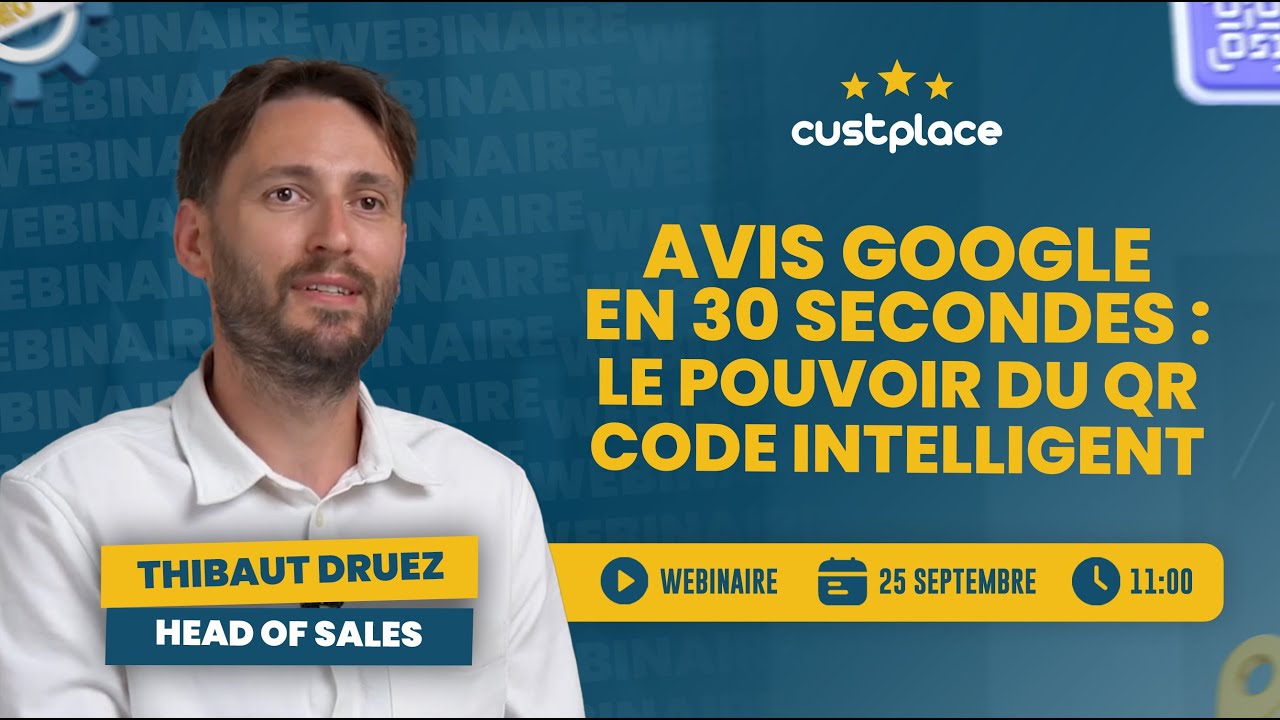 Avis Google en 30 secondes : le pouvoir du QR code intelligent  | 🔴 REPLAY