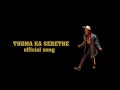 Monnamogolo Wa Thulaganyo - Thoma Ka Serethe ( Song )