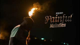 Jquan - Painful Melodies