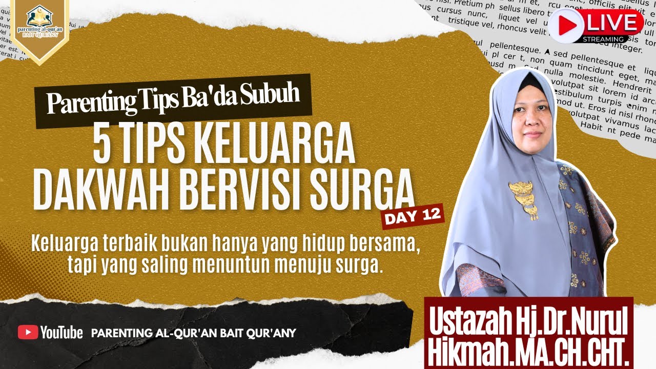 5 Rahasia Keluarga Dakwah Bervisi Surga (Yang Jarang Disadari Orang Tua) || Ustzh Dr.Nurul Hikmah