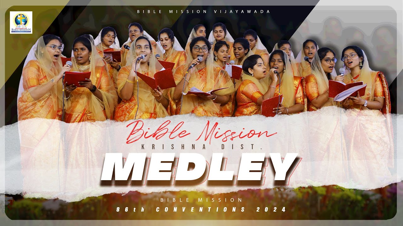 Bible Mission Krishna Dist Choir Medley  Bible Mission 86th Conventions  29 JAN 2024