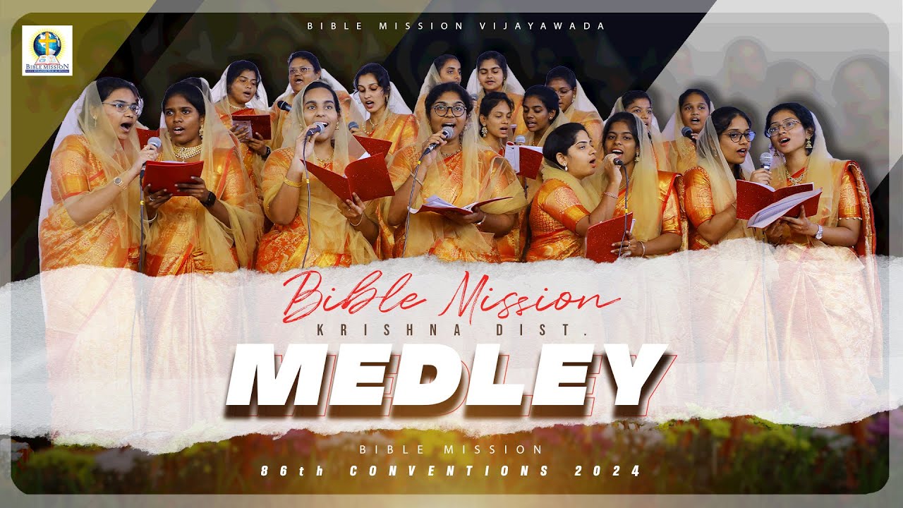 Bible Mission Krishna Dist Choir Medley | Bible Mission 86th Conventions | 29 JAN 2024