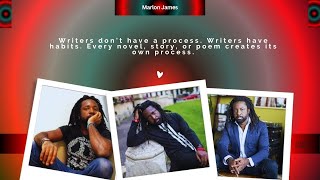 Marlon James Reveals The Truth About Writing Great Novels