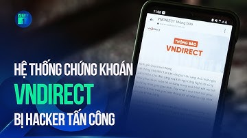 Hệ thống chứng khoán VNDirect bị hacker tấn công | VTC1