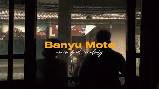 Banyu Moto - Erico ft. Melody ( Cover )