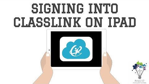 Signing Into ClassLink On A Student iPad