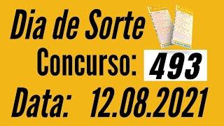 Resultado Dia De Sorte Concurso 493 Dia De Sorte De Hoje