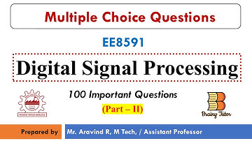 DSP MCQs | EE8591 Digital Signal Processing Important MCQs | DTSP | Part - II