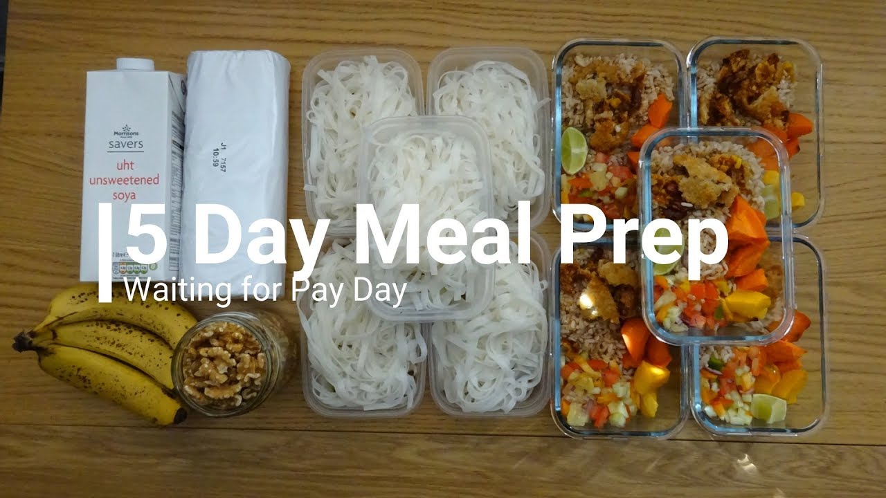 5 Day Meal Prep ¦ Waiting for Pay Day - YouTube