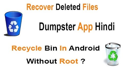 How to Recover Deleted Files | Recycle Bin in Android Without Root ? Dumspter App Hindi |
