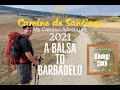 Camino de Santiago 2021 | Day 30  | A Balsa to Barbadelo