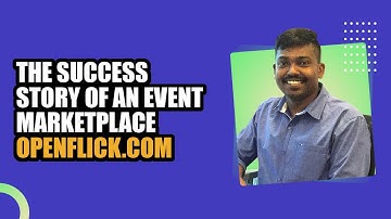 How Openflick is an example of a Successful Online Event Marketplace