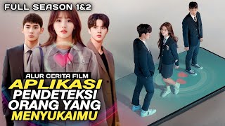 Ketika Perasaan Seseorang Diketahui oleh Aplikasi _ Alur Cerita Love Alarm Full Season 1 &  2