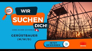 GERÜSTBAUER (m/w/d) 🇨🇭 JOBS IN DER SCHWEIZ 🇨🇭✨ mit PERSONAL-EU24 🇨🇭✨