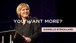 You Want More // Danielle Strickland // Vineyard NLC 2017