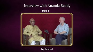 Interview with Ananda Reddy - Part 1