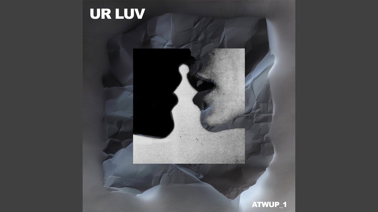 Watch UR LUV on YouTube Watch UR LUV on YouTube