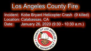 AUDIO: L.A. County Fire - Kobe Bryant Helicopter Incident