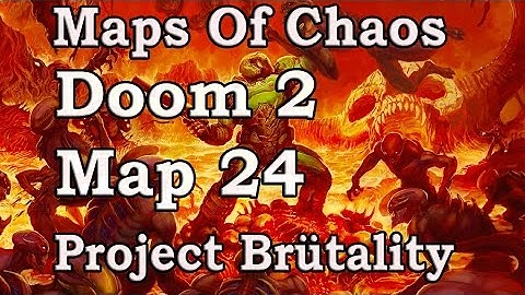 Project Brütality: Maps Of Chaos:  Map 24 Gameplay