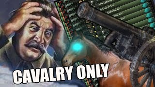 Hearts Of Iron 4: CAVALRY ONLY - STALIN'S BIGGEST FEAR