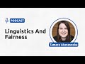 Linguistics and Fairness - Tamara Atanasoska