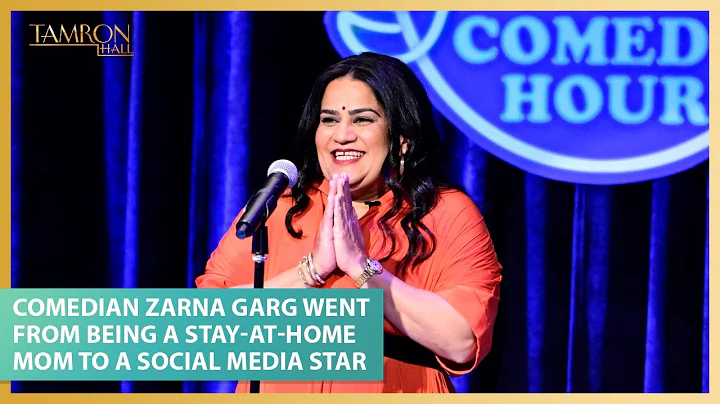 Comedian Zarna Garg Went From Being a Stay-At-Home...