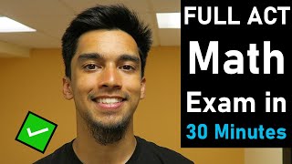 Speed-Running a Full ACT® Math 2022-2023 5 Academy Test in 30 Minutes | Ace the ACT in Half the Time