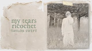 Taylor Swift - my tears ricochet (Lyric Video) HD