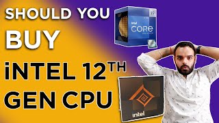 Should You Buy Intel 12th Gen Is it Worth the Upgrade Intel | AMD [Hindi]
