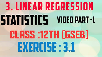 #GSEB #Commerce #class 12  #statistics  part -1 chapter -3 exercise -3.1 linear regression