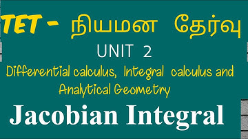Jacobians integral-unit 2-calculus and Analytical Geometry-tet selection exam-ugtrb maths