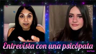 Entrevista con una psicópata