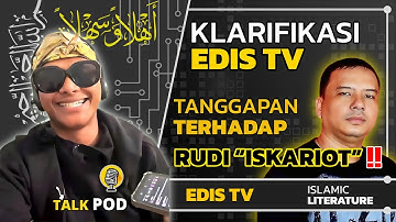 "URUS ANAK BATAK ITU‼️" - TANGGAPAN EDIS TV UNTUK RUDI YOHANES‼️| Apologet Kristen - Talk Pod (ID)