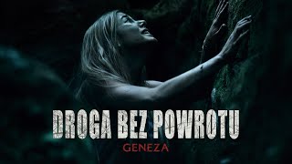 Droga bez powrotu Geneza | Cineman