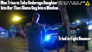 Man Causes Chaos Outside Bar After Underage Daughter is Denied Entry