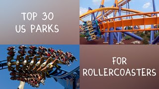 2024 Preview: Top 30 US Parks For Rollercoasters