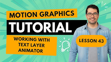 Working with Text Layer Animator | Lesson 43 | Complete Motion Graphics Course with After Effects