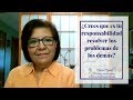 ¿Crees que es tu responsabilidad resolver los problemas de los demás?