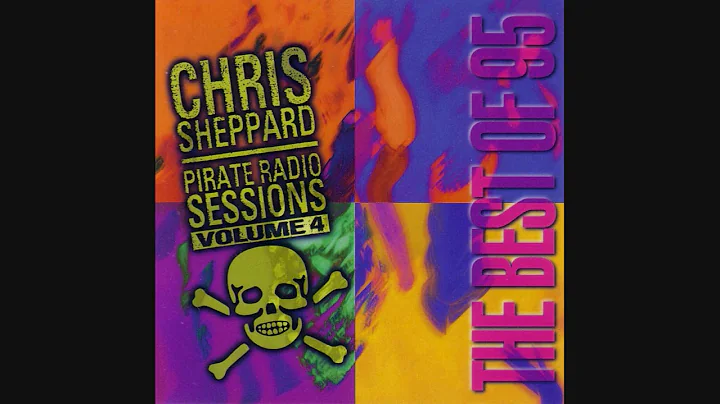 Chris Sheppard: Pirate Radio Sessions Volume 4 - T...