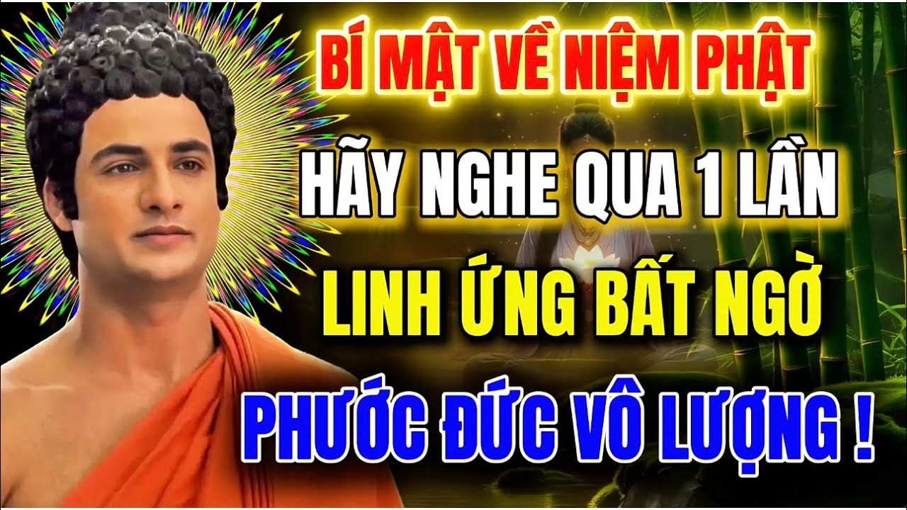 Có 1 Bí Mật Về Niệm Phật – Ai Nghe Qua 1 Lần Cũng Được Chuyển Hóa , Linh Ứng Bất Ngờ !