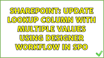 Sharepoint: Update Lookup Column with Multiple values using Designer Workflow in SPO
