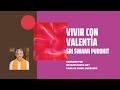 VIVIR CON VALENTÍA | Sri Swami Purohit