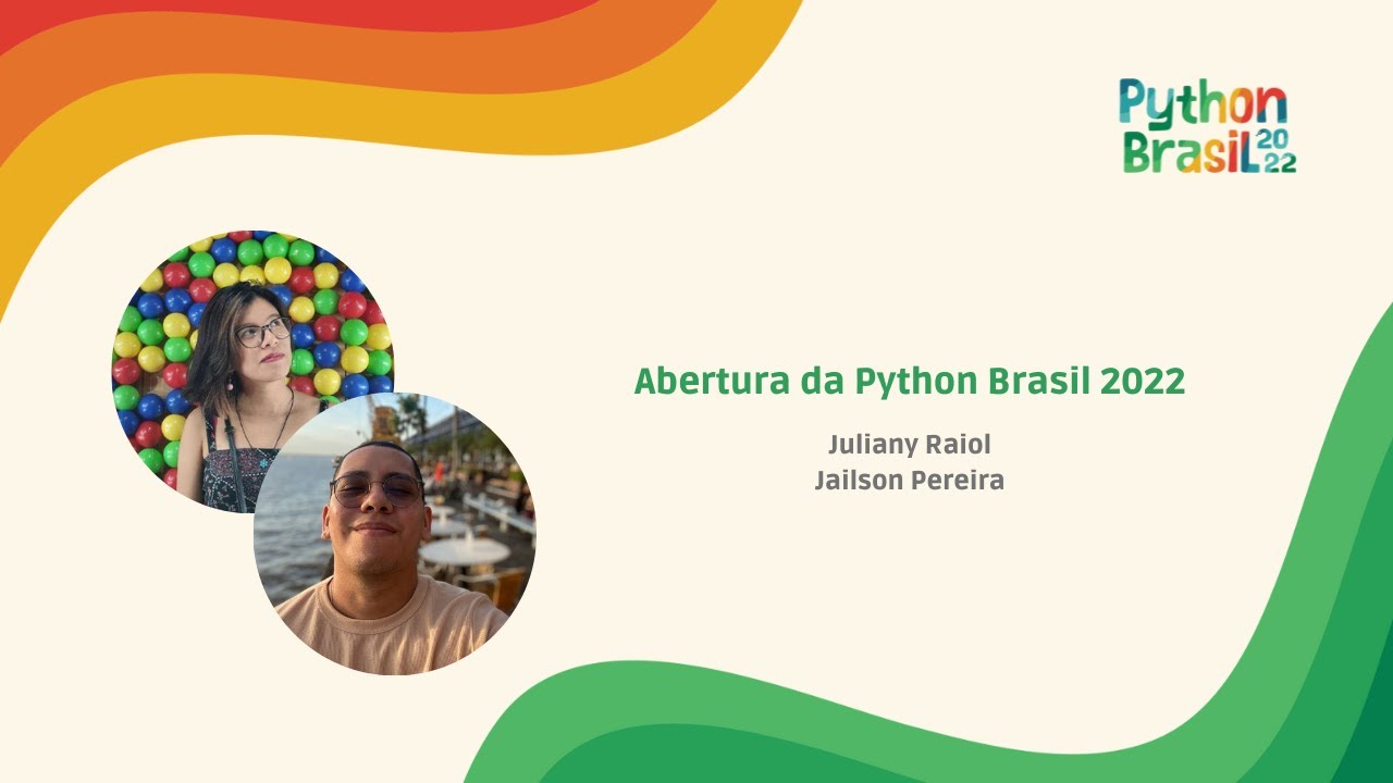 [PyBR2022] Abertura da Python Brasil 2022 YouTube